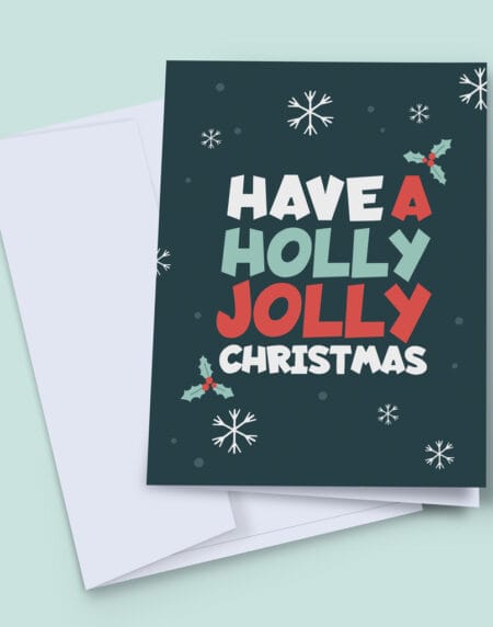 Have a Jolly Holly Christmas typographic card in dark green, teal, white and red
