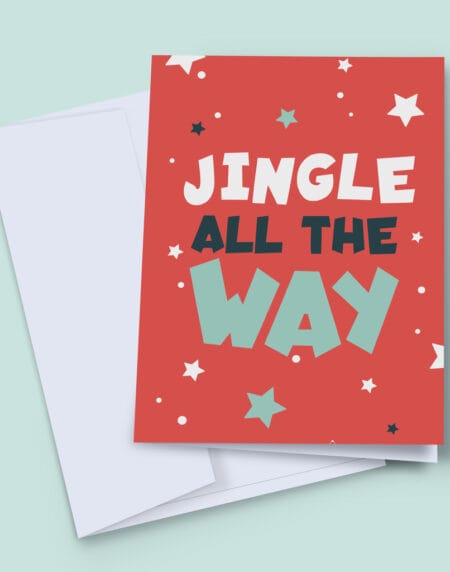 Jingle All The Way Christmas typographic card in dark green, teal, white and red